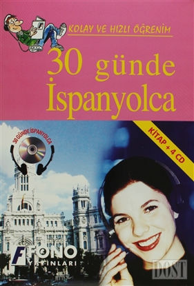 30 Günde İspanyolca (kitap + 4 CD)