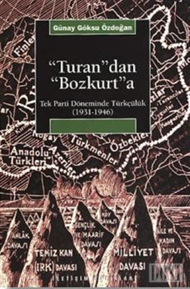 "Turan"dan "Bozkurt"a