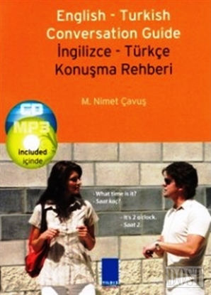 English Turkish Conversation Guide - İngilizce Türkçe Konuşma Rehberi