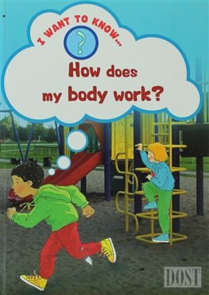 How Does My Body Work 