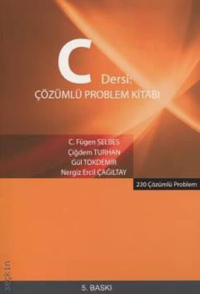 C Dersi 230 Çözümlü Problem  Kitabı resmi