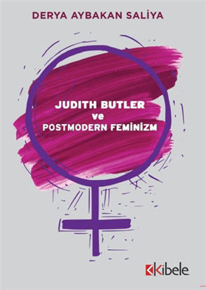 Judith Butler ve Postmodern Feminizm resmi