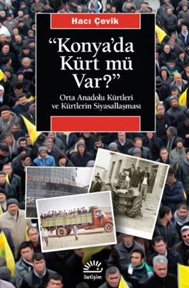 "Konya'da Kürt Mü Var?" resmi