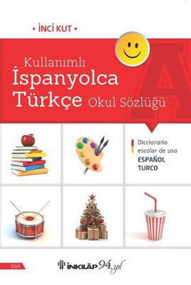 Kullanımlı İspanyolca Türkçe Okul Sözlüğü resmi