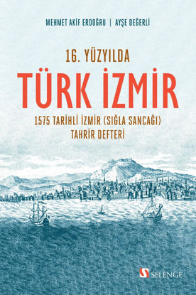 16. Yüzyılda Türk İzmir resmi