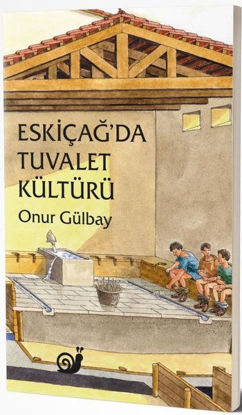 Eskiçağ'da Tuvalet Kültürü resmi