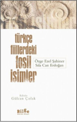 Türkçe Fiillerdeki Fosil İsimler resmi