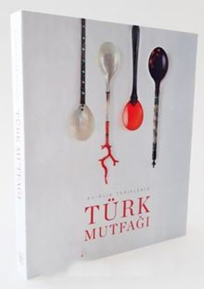 Asırlık Tariflerle Türk Mutfağı (Karton Kapak) resmi