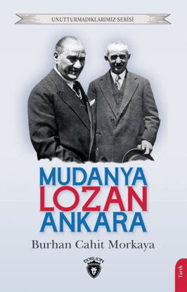 Mudanya - Lozan - Ankara resmi