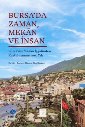 Bursa'da Zaman Mekan ve İnsan resmi