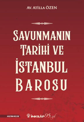 Savunmanın Tarihi ve İstanbul Barosu resmi