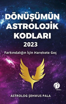 Dönüşümün Astrolojik Kodları 2023 resmi