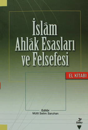 İslam Ahlak Esasları ve Felsefesi resmi