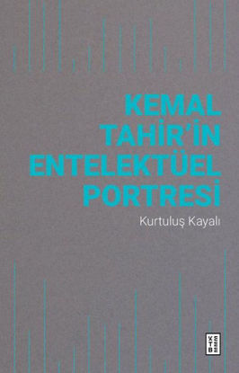 Kemal Tahir'in Entelektüel Portresi resmi