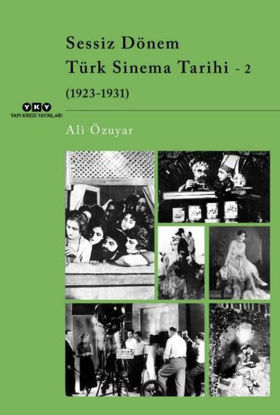 Sessiz Dönem Türk Sinema Tarihi 2: 1923-1931 resmi