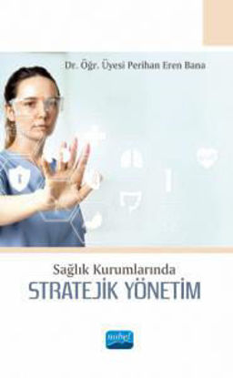Sağlık Kurumlarında Stratejik Yönetim resmi